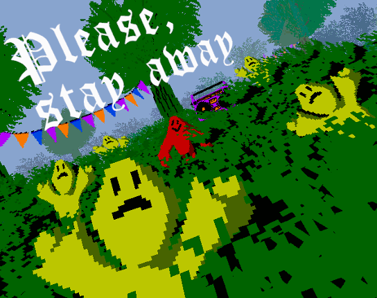 Please, stay away Game Cover