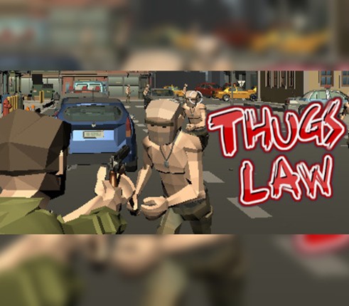 Thugs Law Image