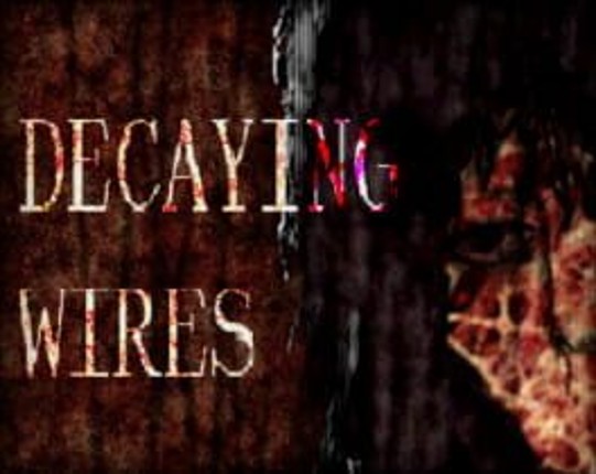 Decaying Wires Image