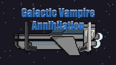 Galactic Vampire Annihilation Image