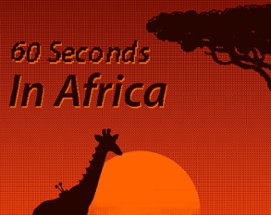 60 Seconds in Africa Image