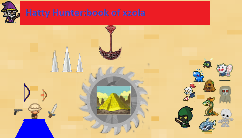 Games like Hatty Hunter:book of xzola.Demo