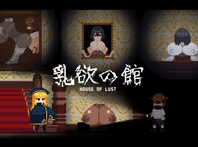 Games like House OFand LUST