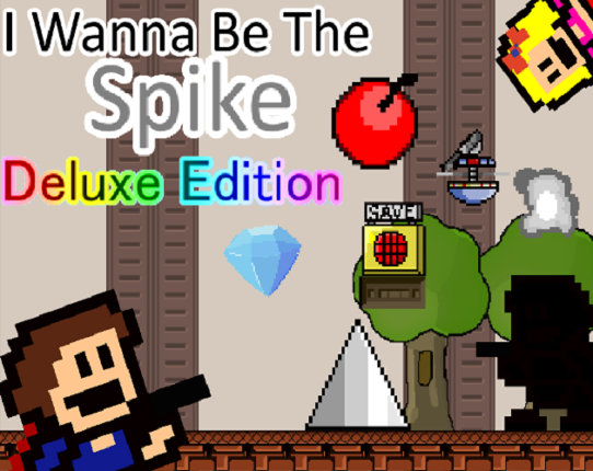 I Wanna Be The Spike Deluxe Edition Image