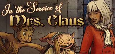 In the Service of Mrs. Claus Image