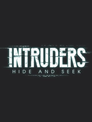 Intruders: Hide and Seek Image