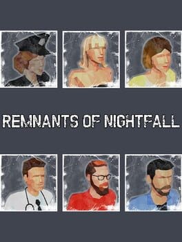 Games like Remnants Of Nightfall