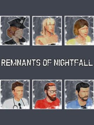 Remnants Of Nightfall Image