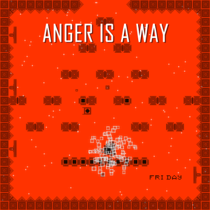 Anger is a Way screenshot