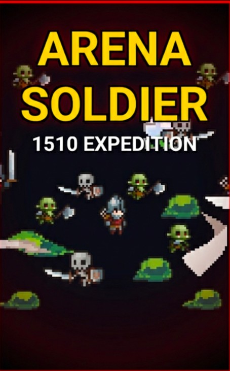 Games like Arena Soldier: 1510 Expedition