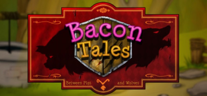 Bacon Tales: Between Pigs and Wolves Image