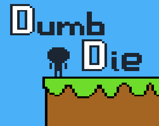 Games like DUMB DIE