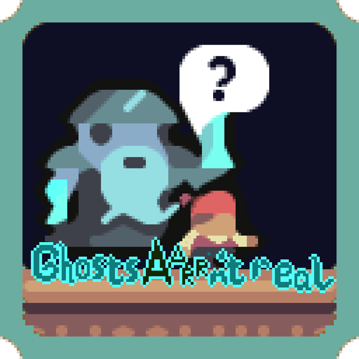 Games like Ghosts ARRn't Real