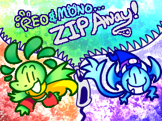 Games like Reo & Mono... ZIP Away!