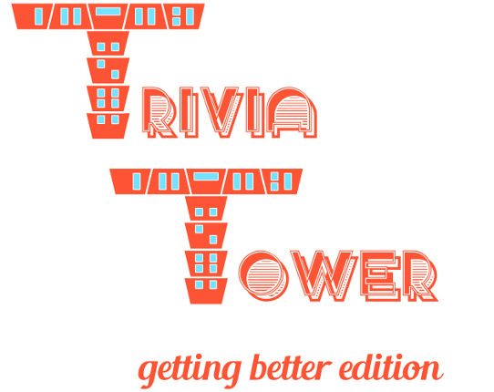 Trivia Tower: Getting Better Edition Game Cover