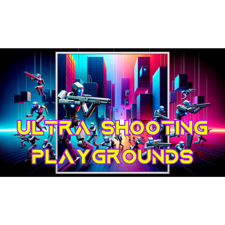 Games like Ultra Shooting Playgrounds