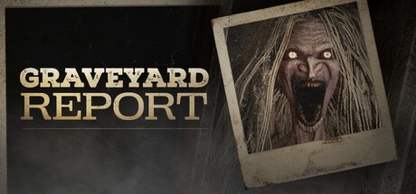Games like Graveyard Report