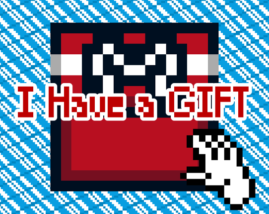 I Have a GIFT Image