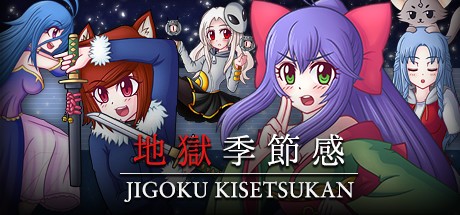 Games like Jigoku Kisetsukan: Sense of the Seasons