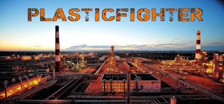 Games like PlasticFighter