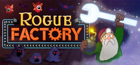 Games like Rogue Factory
