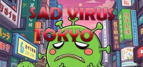 Games like Sad Virus Tokyo