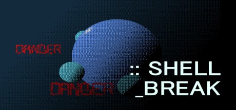 Games like SHELL_BREAK