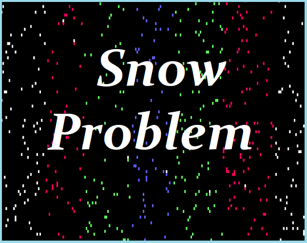 Games like Snow Problem