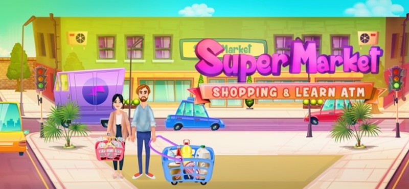 Supermarket Shopping &amp; ATM Fun screenshot