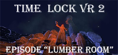 Time Lock VR-episode Lumber Room Image