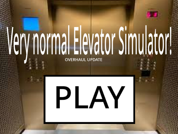 Very normal Elevator Simulator: OVERHAUL Image