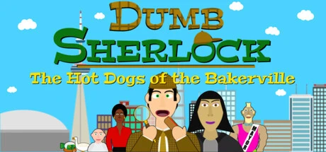 Games like Dumb Sherlock: The Hot Dogs of the Bakerville