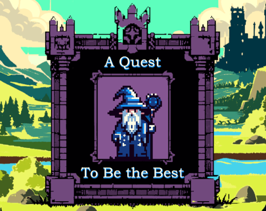 A Quest to Be The Best Game Cover