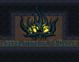 Aberrations of Yg'Dalah Image