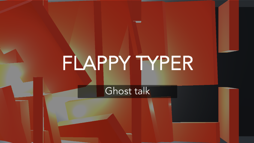 Games like Flappy typer: Ghost talk
