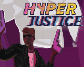 HYPERJUSTICE Image