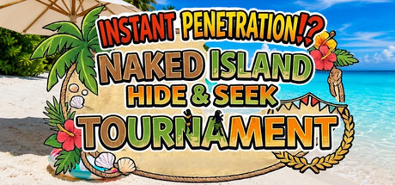 Instant Penetration!? Naked Island Hide and Seek Tournament Image