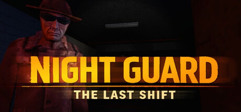 Night Guard - The Last Shift Image