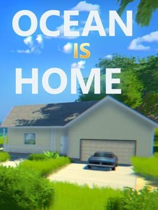 Ocean Is Home Image