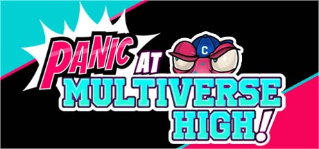 Games like PANIC at Multiverse High!