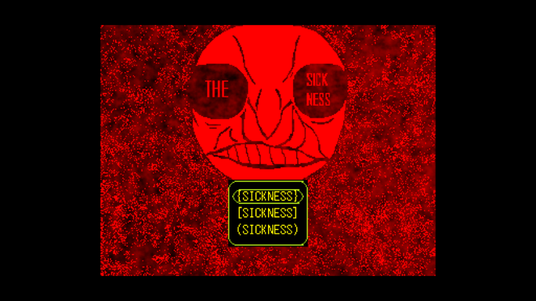 The Sickness (Cancelled) Image