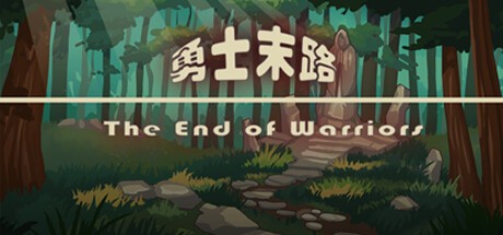 Games like 勇士末路 The End of Warriors