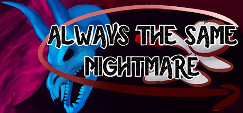 Always The Same Nightmare Image