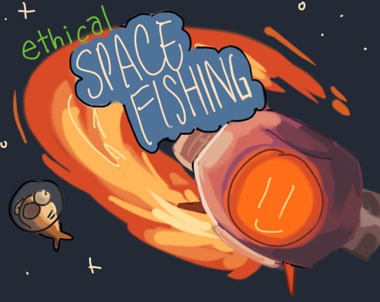Ethical Space Fishing Image