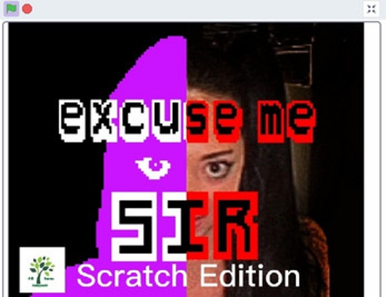 Excuse Me Sir For Mobile (Scratch Edition) Image