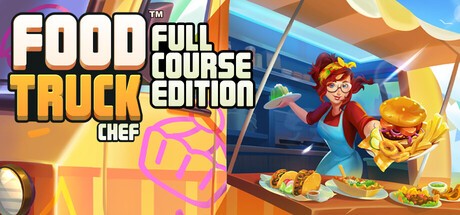 Games like Food Truck Chef - Full Course Edition