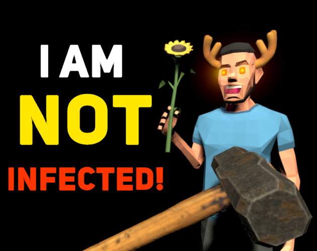 Games like I Am Not Infected!