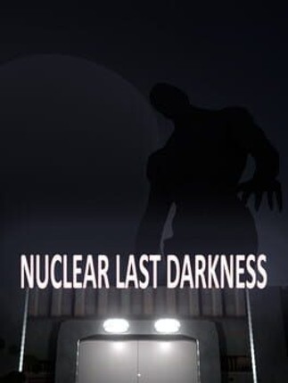 Last Nuclear Darkness Image