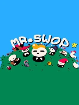 Games like Mr. Swop