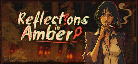 Games like Reflections in Amber